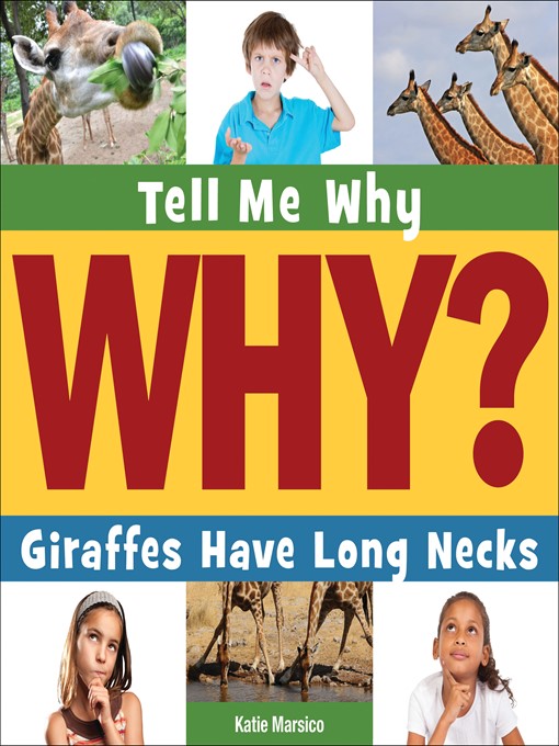 Title details for Giraffes Have Long Necks by Katie Marsico - Available